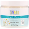 Aura Cacia, Ароматерапевтическое средство для ванны с минералами, успокаивающая ромашка, 16 унций (454 г)